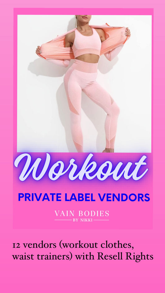 Workout / Private Label vendors { With Resell Rights }